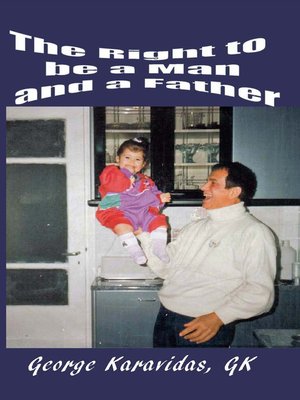 cover image of The Right to be a Man and a Father